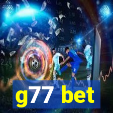 g77 bet